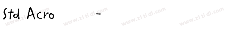Std Acro 亮体字体转换